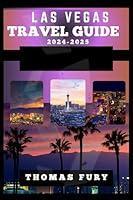 Algopix Similar Product 9 - Las Vegas Travel Guide 2024 -2025