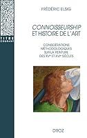 Algopix Similar Product 15 - Connoisseurship et histoire de lart