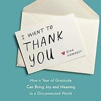 Algopix Similar Product 3 - I Want to Thank You How a Year of