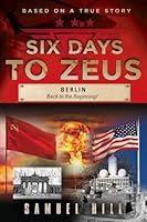 Algopix Similar Product 9 - Six Days to Zeus Berlin Back to the