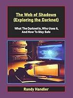 Algopix Similar Product 4 - The Web of Shadows Exploring the