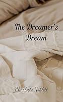 Algopix Similar Product 19 - The Dreamer's Dream