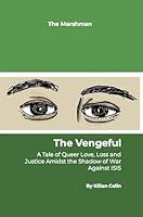 Algopix Similar Product 15 - The Vengeful A Tale of Queer Love