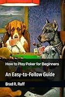 Algopix Similar Product 2 - How to Play Poker for Beginners An