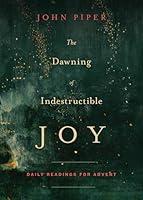 Algopix Similar Product 8 - The Dawning of Indestructible Joy