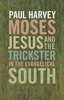 Algopix Similar Product 10 - Moses Jesus and the Trickster in the