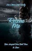 Algopix Similar Product 19 - Rescue Me An MMF Betaverse Novel Beta