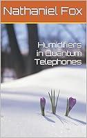 Algopix Similar Product 10 - Humidifiers in Quantum Telephones