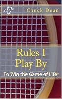 Algopix Similar Product 19 - Rules I Play By: To Win the Game of Life