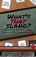 Algopix Similar Product 20 - Whats That Slang 152 Gen Z and Gen