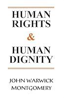 Algopix Similar Product 14 - Human Rights and Human Dignity