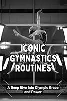 Algopix Similar Product 16 - Iconic Gymnastics Routines A Deep Dive