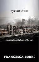 Algopix Similar Product 6 - Syrian Dust Reporting from the Heart