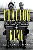 Algopix Similar Product 8 - Traitor King The Scandalous Exile of