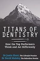 Algopix Similar Product 3 - Titans of Dentistry How the top