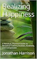 Algopix Similar Product 15 - Realizing Happiness A Nondual