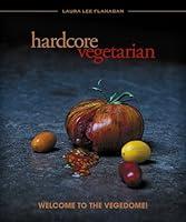 Algopix Similar Product 17 - Hardcore Vegetarian Welcome to the