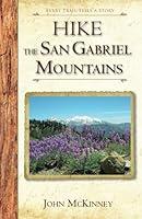 Algopix Similar Product 16 - HIKE the San Gabriel Mountains Best