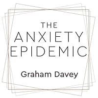 Algopix Similar Product 8 - The Anxiety Epidemic The Causes of our