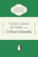 Algopix Similar Product 12 - O Brasil holandês (Portuguese Edition)