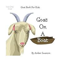 Algopix Similar Product 8 - Goat Book For Kids Goat On A Boat Fun