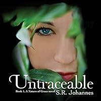 Algopix Similar Product 11 - Untraceable: The Nature of Grace, Book 1