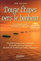 Algopix Similar Product 3 - Douze tapes vers le bonheur  Les