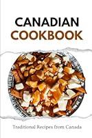 Algopix Similar Product 6 - Canadian Cookbook Traditional Recipes