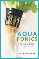 Algopix Similar Product 9 - Aquaponics 4 Easy and Affordable Ways