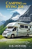 Algopix Similar Product 4 - CAMPING AND RVING 101 THE ULTIMATE