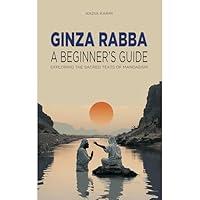 Algopix Similar Product 12 - Ginza Rabba A Beginners Guide