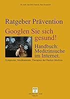 Algopix Similar Product 10 - Googlen Sie sich gesund Handbuch