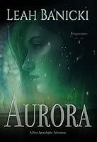 Algopix Similar Product 7 - Aurora (Imparatos Book 1)