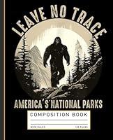 Algopix Similar Product 2 - Leave No Trace America National Parks