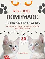 Algopix Similar Product 13 - Non Toxic Homemade Cat Food and Treats