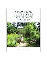 Algopix Similar Product 11 - A Practical Guide To The Bach Flower