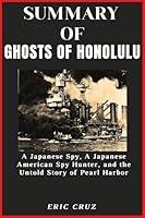 Algopix Similar Product 20 - SUMMARY OF GHOSTS OF HONOLULU By Mark