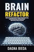 Algopix Similar Product 15 - Brain Refactor Optimize Your Internal