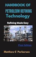 Algopix Similar Product 9 - Handbook of Petroleum Refining