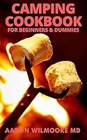 Algopix Similar Product 6 - CAMPING COOKBOOK FOR BEGINNERS 