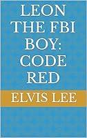 Algopix Similar Product 16 - Leon The FBI Boy: Code Red