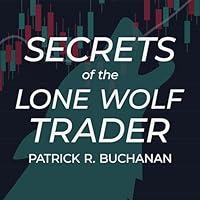 Algopix Similar Product 8 - Secrets of the Lone Wolf Trader How to