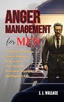 Algopix Similar Product 10 - Anger Management for Men A Practical