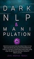 Algopix Similar Product 14 - Dark NLP and Manipulation Master Your