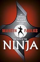 Algopix Similar Product 20 - The Path of the Ninja An Englishmans