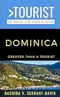 Algopix Similar Product 15 - Greater Than a Tourist Dominica