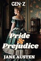 Algopix Similar Product 19 - Pride and Prejudice (Gen-Z Translation)