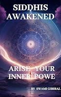 Algopix Similar Product 13 - Siddhis Awakened Arise Your Inner