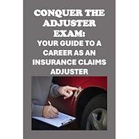 Algopix Similar Product 4 - Conquer the Adjuster Exam Your Guide