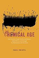 Algopix Similar Product 19 - The Chemical Age How Chemists Fought